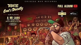 Taiwan MC Ft. Miscellaneous (Chill Bump), Paloma Pradal, DJ Idem - A Mi Lado