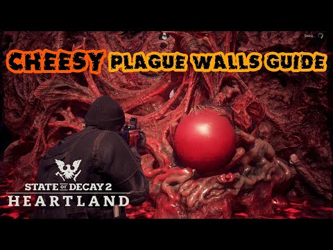 Easy Cheesy Way to Destroy Plague Walls in Heartland (works in 2023) | State of Decay 2