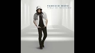 Fabrizio Moro - Me 'nnamoravo de te
