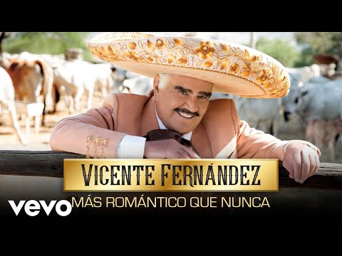 Los Verdaderos Hombres - Vicente Fernández