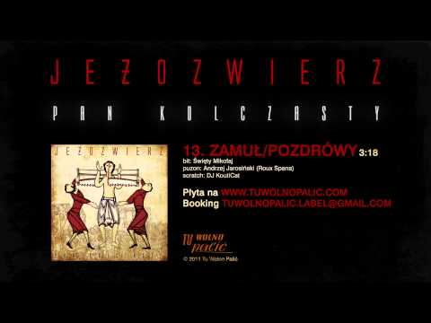 Jeżozwierz "Zamuł/pozdrówy" (prod. Święty Mikołaj)