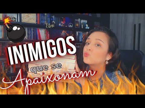 06 Inimigos que se Apaixonam (Enemies to Lovers) || INDICAÇÃO LITERÁRIA