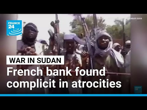 US jury finds French bank BNP Paribas liable for complicity in Sudan atrocities • FRANCE 24