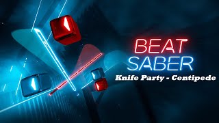 Download lagu Beat Saber | Knife Party - Centipede (Expert ) mp3 Download lagu Beat Saber | Knife Party - Centipede (Expert ) mp3