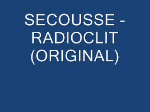 radioclit secousse (original)
