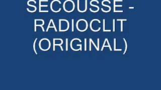 radioclit secousse (original)