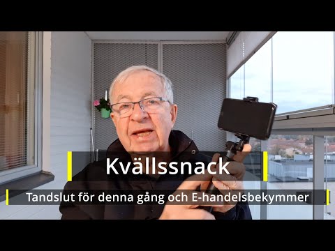 2021-10-12 KVÄLLSSNACK - Tandslut för denna gång och E-handelsbekymmer