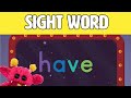HAVE - Let's Learn the Sight Word HAVE with Hubble the Alien! | Nimalz Kidz! Songs and Fun!