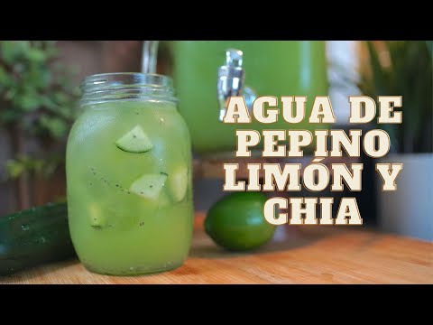 Agua Fresca de Pepino, Limón y Chia - Deliciosa y Refrescante