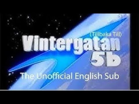 Vintergatan/Milkyway 5B Avsnitt/Episode 6 English SubFilmora Warning