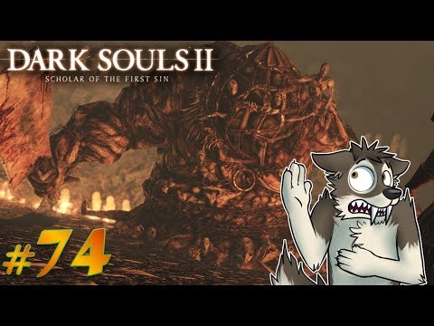 DARK SOULS 2 Let's Play Part 74 (Blind) || RAGE OF THE ROTTEN || DARK SOULS 2 SOTFS