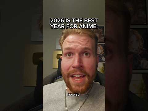 2026 IS THE BEST YEAR FOR ANIME #shorts
