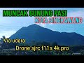 Muncak Gunung Pasi Kota Singkawang Via Udara