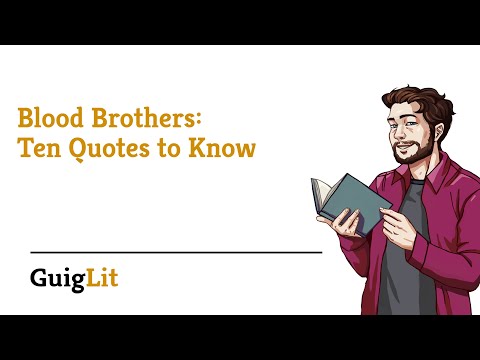 Blood Brothers: TEN QUOTES YOU NEED TO KNOW (ALL exam boards, GCSE, A Level and more)