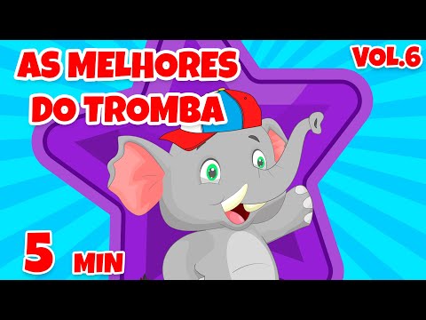 As Melhores do Tromba Vol. 6 - Giramille 5 min | Desenho Animado Musical