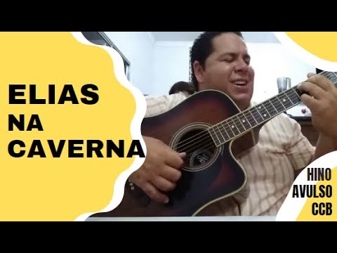 Elias Na Caverna - Hinos Avulsos Ccb