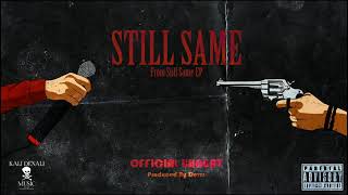 STILL SAME - Official Bhagat  Prod By DevM  Kali D