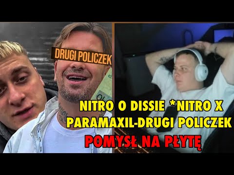 NITRO O DISSIE *NITRO X PARAMAXIL-DRUGI POLICZEK (SENTINO/OLEJNIK DISS)*