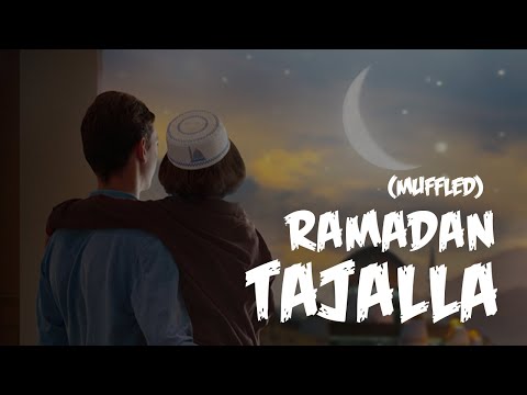 Ramadan Tajalla (Muffled) - Abdurahman Kunnath | Lyrics with Translation