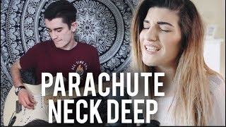 Parachute - Neck Deep | Christina Rotondo &amp; Blake McConnell Cover