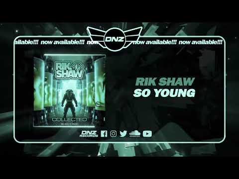 DNZA010 // RIK SHAW - SO YOUNG (Official Video DNZ Records)
