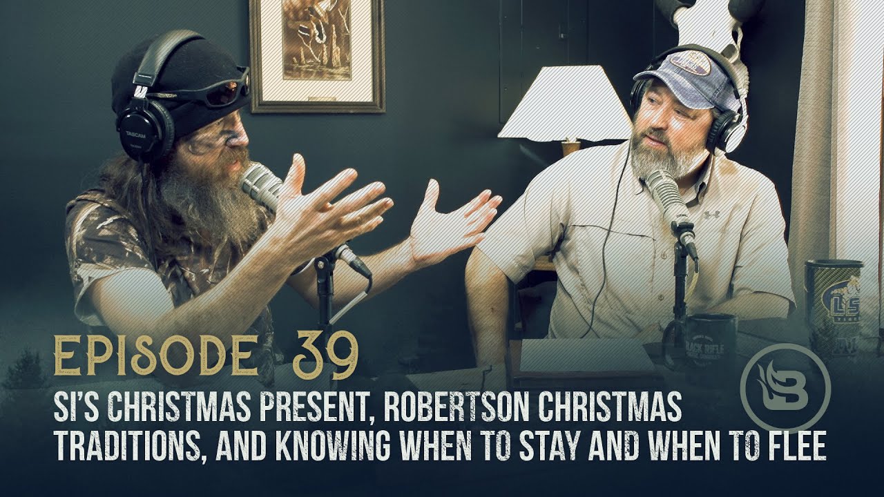 Ep 39 | Si’s Christmas Present, Robertson Christmas Traditions, and Knowing When to Stay and When to Flee