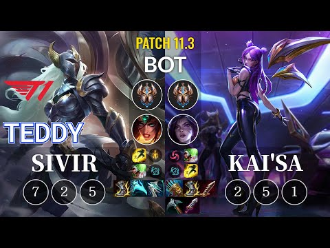 T1 Teddy Sivir vs Kai'Sa Bot - KR Patch 11.3