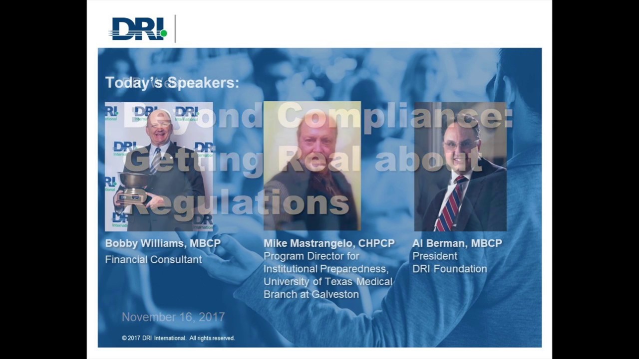 DRI Webinar: Beyond Compliance - Getting Real About Regluations