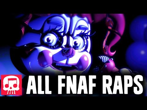 ALL FNAF RAPS by JT Music 2017 (10 Songs!)