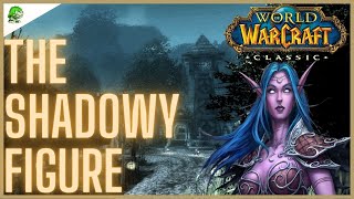 WoW Classic The Shadowy Figure