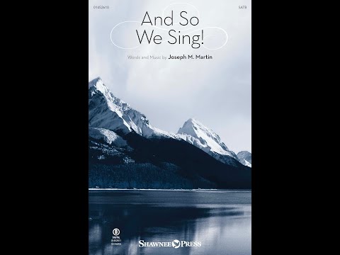 And So We Sing!