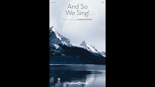 And So We Sing!