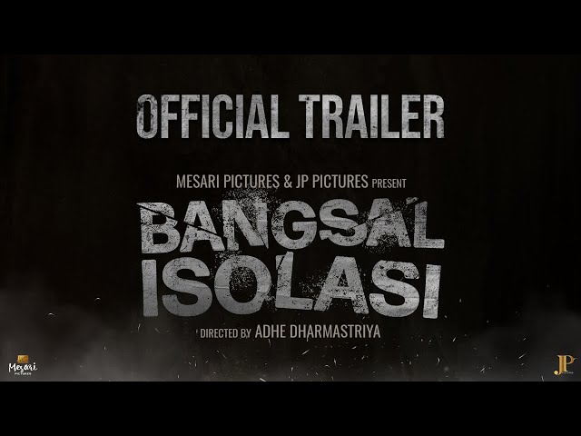 OFFICIAL TRAILER BANGSAL ISOLASI