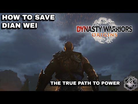 HOW to SAVE Dian Wei in Dynasty Warriors Origins - STEP by STEP GUIDE
