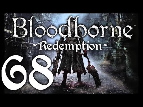Bloodborne : The Redemption Run pt68 - Some Interesting Rooftop Platforms