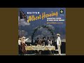 Albert Herring - Act I Scene 2: Bounce Me High (Kids, Emmie, Cis, Harry, Sid)