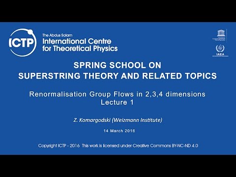 Z. Komargodski: Renormalisation Group Flows in 2,3,4 dimensions - Lecture 1