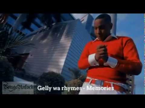 Gelly Wa Rhymes -  Memories [ BongoUnlock ]