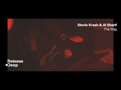 Stevie Krash & Al Sharif - The Way