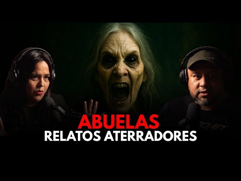 Mi Abuela me lo Advirtió: BRUJAS, CHANEQUES y LA LLORONA (historias que enseñan)