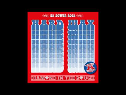 Hard Wax - Diamond In The Rough