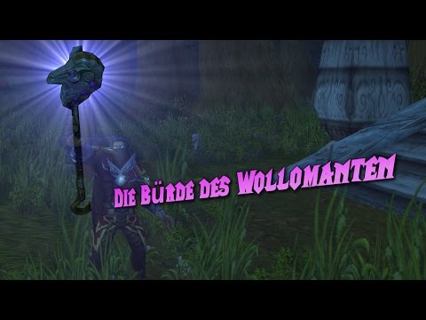 ★★ WoW Guide ★★ "Die Bürde des Wollomanten" Der geheime Artefaktskin ★ World of Warcraft