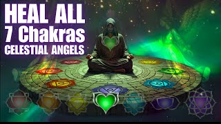 Heal All 7 Chakras with Angelic Voices