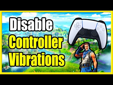 How to Disable Controller Vibrations in Fortnite PS4, Xbox & Switch