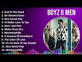 Boyz II Men 2024 MIX Best Songs End Of The Road On Bended Knee One Sweet Day I Ll Make Love