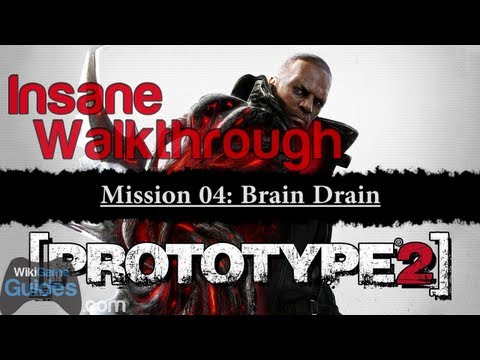PROTOTYPE 2 - Insane Walkthrough - Mission 4: Brain Drain | WikiGameGuides