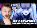 First Time Hearing 'RE:CREATORS' Openings & Endings | ANIME REACTION