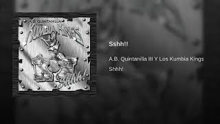 Shhh! - Kumbia Kings