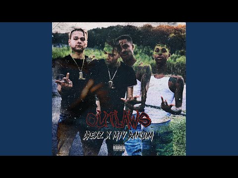 Outlaws (feat. MTV Ransom)