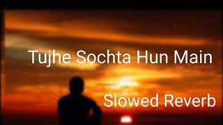 Download lagu Tujhe Sochta Hoon Audio Song - Jannat 2|Emraan Hashmi, Esha|KK|Pritam|Sayeed Quadri mp3